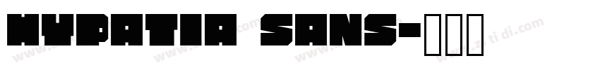 Hypatia Sans字体转换